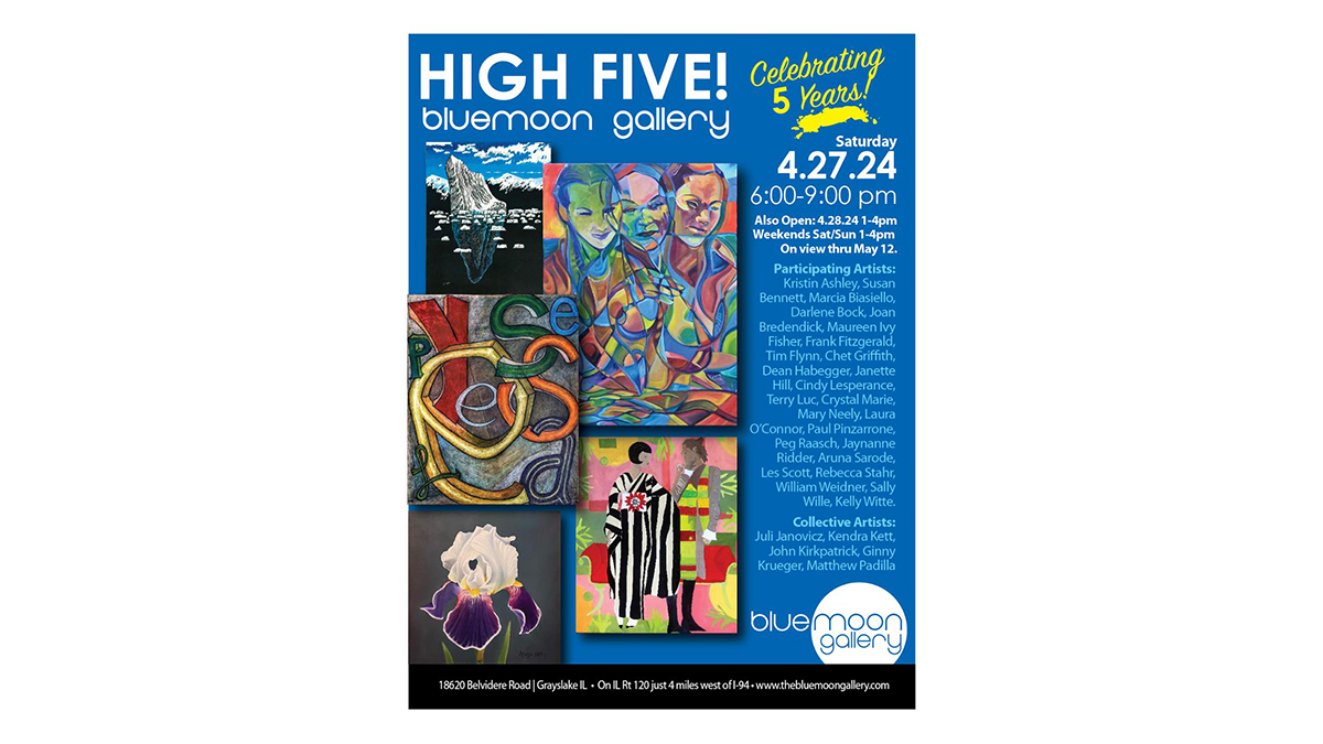 High Five! An Invitational Group Exhibition featuring Past Blue Moon Artist - Celebrating Five Years of Fine Art